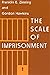 The Scale of Imprisonment (Studies in Crime and Justice)