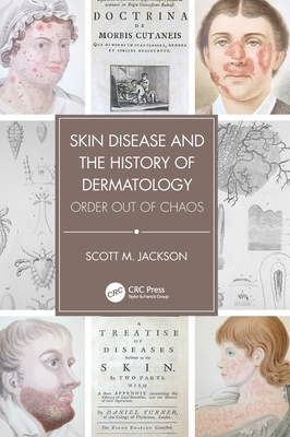 Skin Disease and the History of Dermatology (Hardcover)