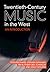 Twentieth-Century Music in the West: An Introduction