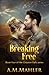 Breaking Free (Grayson Falls #4)