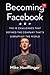 Becoming Facebook by Mike Hoefflinger
