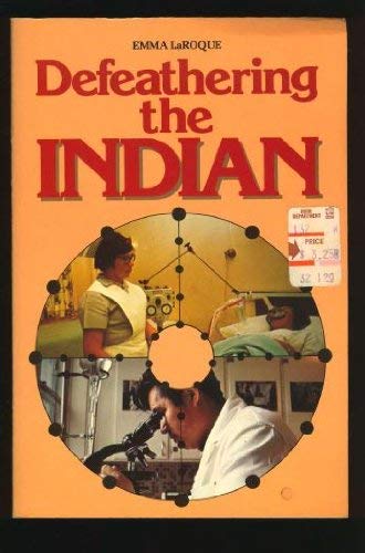 Defeathering the Indian (Paperback)