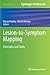 Lesion-to-Symptom Mapping: Principles and Tools (Neuromethods, 180)