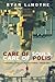 Care of Souls, Care of Poli...