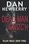 Killer Trace: Dead Man Switch
