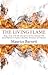 The Living Flame: Being a Study of The Gift of the Spirit in the New Testament With Special Reference to Prophecy, Glossolalia, Montanism, and Perfection