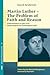 Martin Luther: The Problem ...