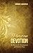 Puritan Devotion: Its Place in the Development of Christian Piety