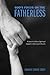 God's Focus on the Fatherless: A Lens to Inform Spiritual Impact in the Local Church
