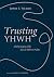 Trusting YHWH: Abiding Legacy of the Ancient Hebrew Psalms