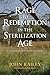 Rage to Redemption in the Sterilization Age by John Railey