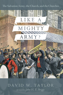 Like a Mighty Army?: The Salvation Army, the Church, and the Churches