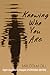 Knowing who you are: eight ...
