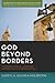 God Beyond Borders: Interre...