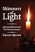 Shimmers of Light