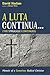 A Luta Continua . . . (The ...