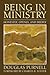 Being in Ministry: Honestly, Openly, and Deeply