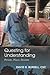 Questing for Understanding:...