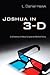Joshua in 3-D