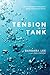 Tension in the Tank: Embrac...
