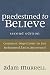 Predestined to Believe: Com...