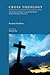 Cross Theology: The Classic...