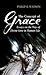 The Concept of Grace: Essay...