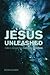 Jesus Unleashed: Luke's Gos...