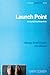 Launch Point by Gary Comer