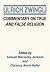 Commentary on True and False Religion (Latin Works and Correspondence of Huldreich Zwingli)