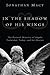 In the Shadow of His Wings by Jonathan Macy