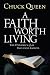 A Faith Worth Living: The D...