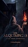 Los alquimistas y...