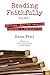 Reading Faithfully, Volume 1: Writings from the Archives: Theology and Hermeneutics