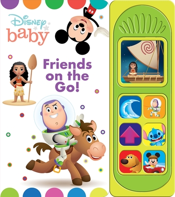 Disney Baby Mickey Mouse, Buzz Lightyear, Moana, and More! – Friends on the Go! 7-Button Sound Book – PI Kids (Board Book)