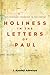Holiness in the Letters of Paul: The Necessary Response to the Gospel