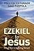 Ezekiel to Jesus: Son of Ma...