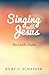 Singing with Jesus: The Lor...