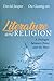 Literature and Religion: A ...