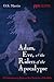 Adam, Eve, and the Riders of the Apocalypse: 39 Contemporary Poets on the Characters of the Bible (Poiema Poetry)