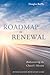 Roadmap to Renewal: Redisco...