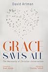 Grace Saves All: ...