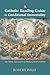 A Catholic Reading Guide to...