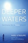 Deeper Waters: Sermons for a New Vision