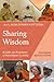 Sharing Wisdom: Benefits and Boundaries of Interreligious Learning (Interreligious Reflections)