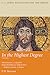 In the Highest Degree: Volume Two: Essays on C. S. Lewis's Philosophical Theology--Method, Content, & Reason (C. S. Lewis: Revelation and the Christ)
