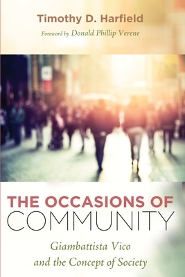 The Occasions of Community: Giambattista Vico and the Concept of Society (Paperback)
