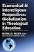 Ecumenical & Interreligious Perspectives: Globalization in Theological Education