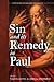 Sin and Its Remedy in Paul (Contours of Pauline Theology)