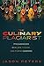 The Culinary Plagiarist: (Mis)Adventures of a Lusty, Thieving, God-Fearing Gourmand